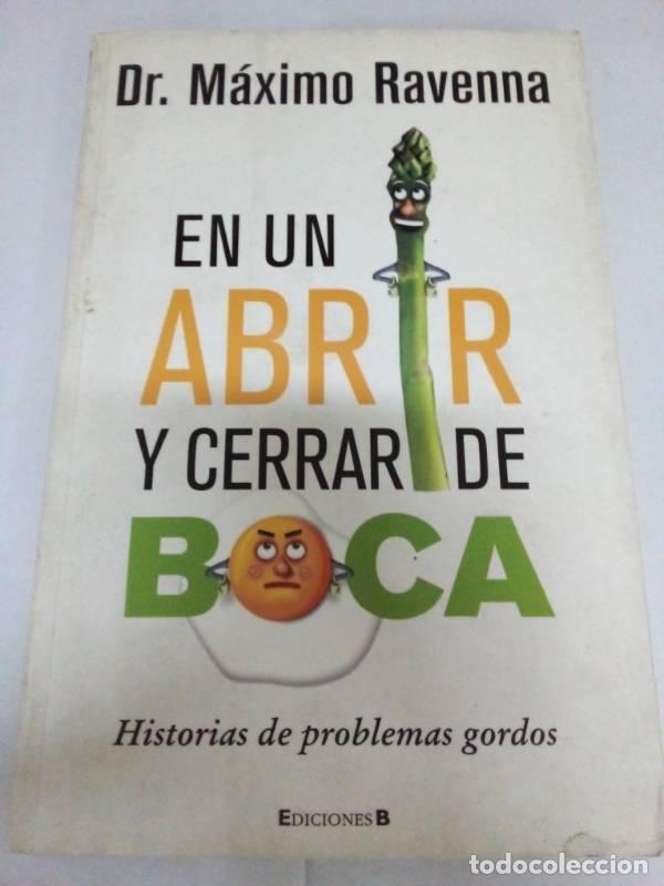 Libri di seconda mano: En un Abrir y Cerrar de Boca - MAXIMO RAVENNA