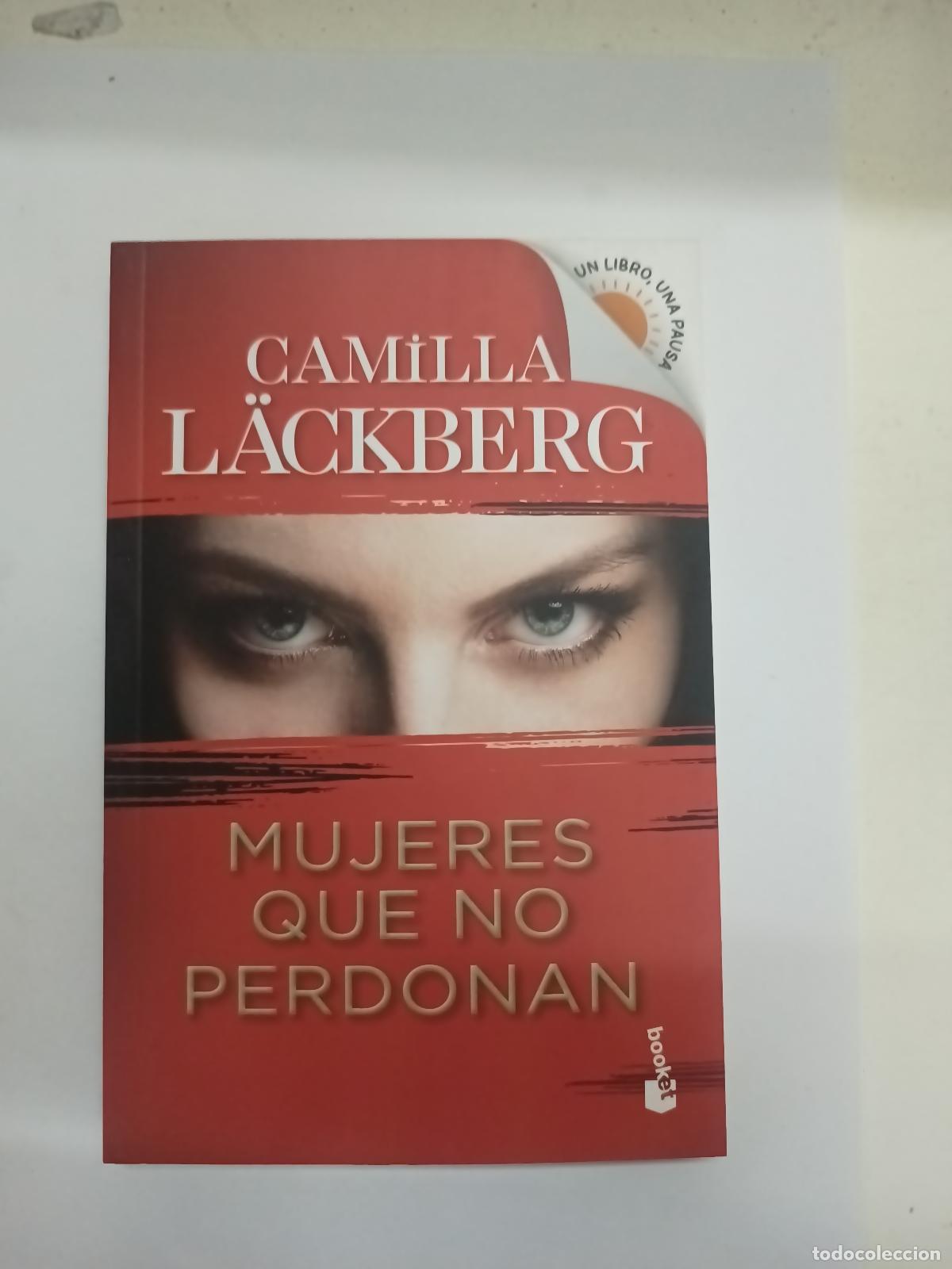 Libros: Mujeres Que No Perdonan - Camilla Lackberg - Foto 1