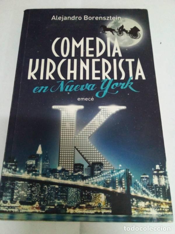 books: COMEDIA KIRCHNERISTA EN NUEVA YORK - ALE BORENZTEIN