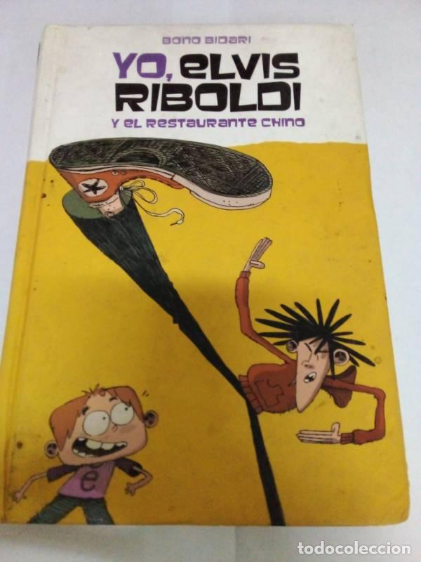 B&uuml;cher: Yo, Elvis Riboldi, y el restaurante chino - Bono Bidari