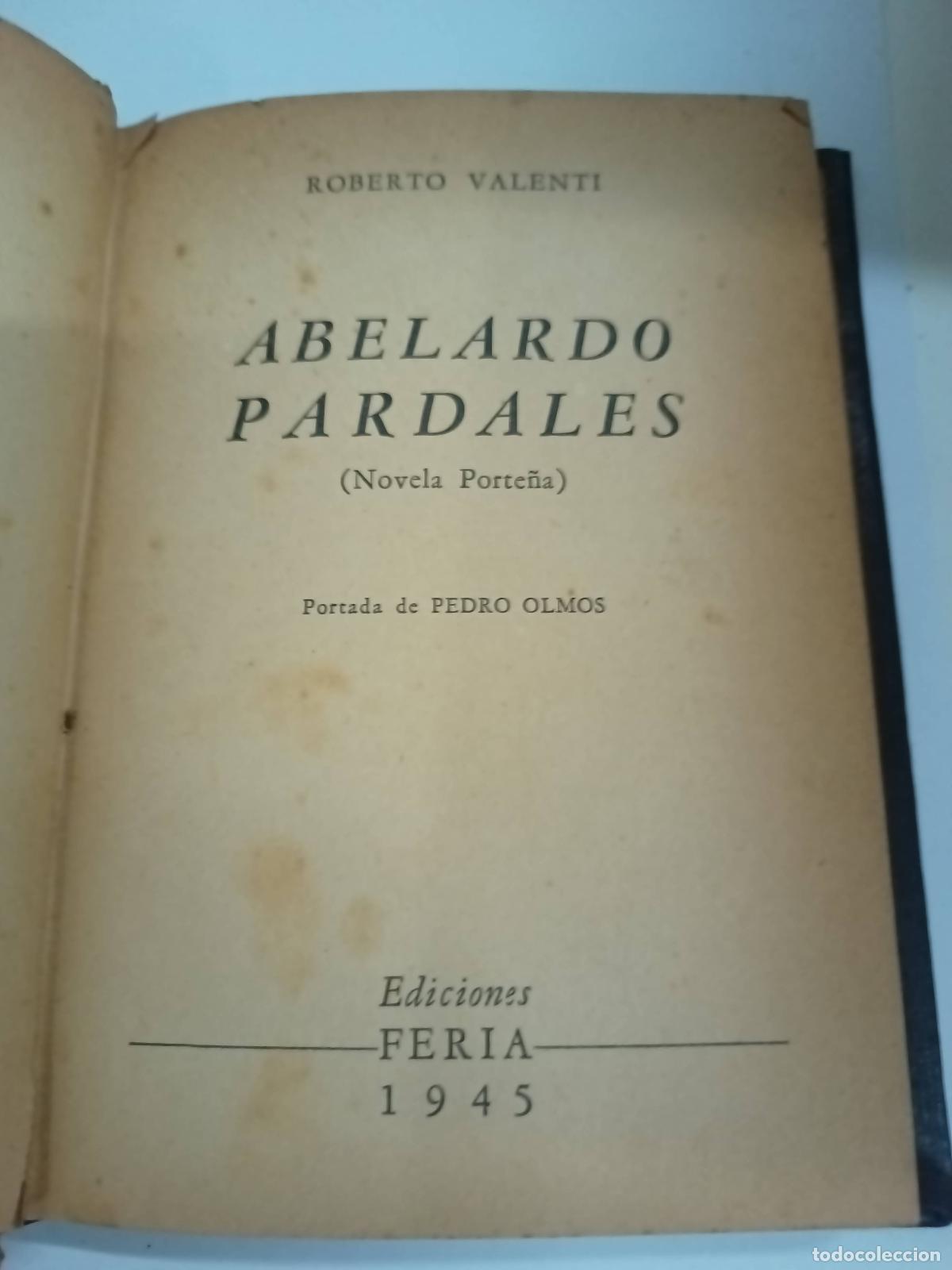 Libri di seconda mano: Abelardo Pardales - Roberto Valenti