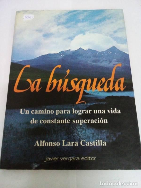 Libros: La busqueda - Alfonso Lara Castilla - Foto 1