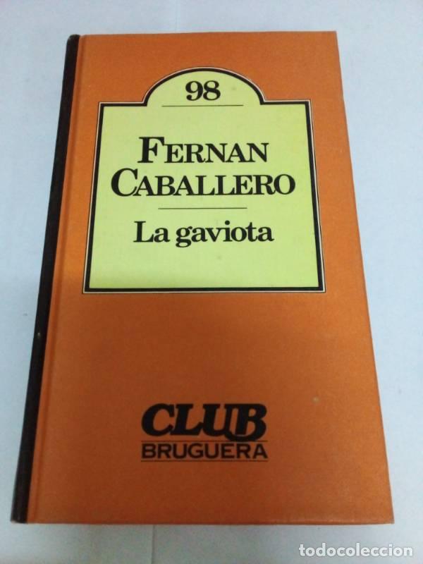 Libros: La gaviota - Fern&aacute;n Caballero
