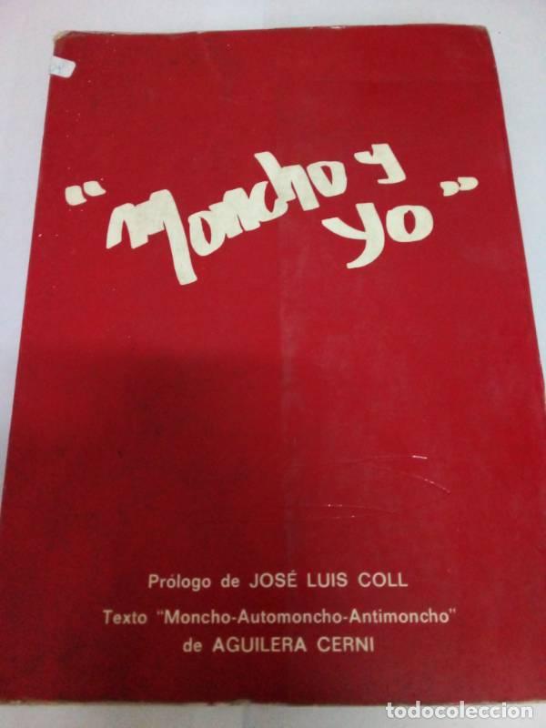 Libros: Moncho y yo - Moncho Borrajo - Foto 1