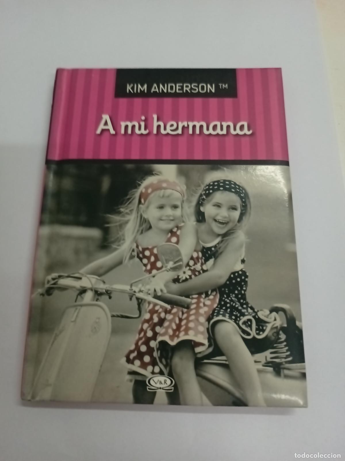 Libros: A Mi Hermana - Kim Anderson - Foto 1