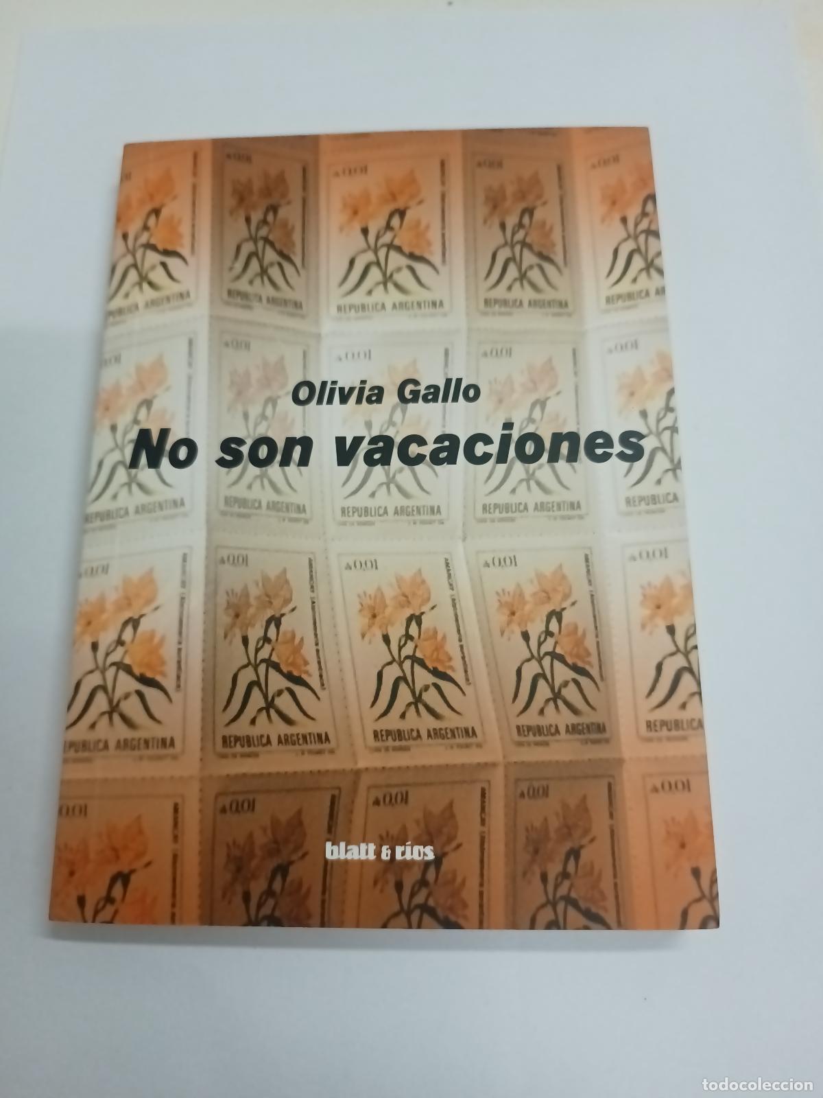 Libri di seconda mano: No son vacaciones - Olivia Gallo