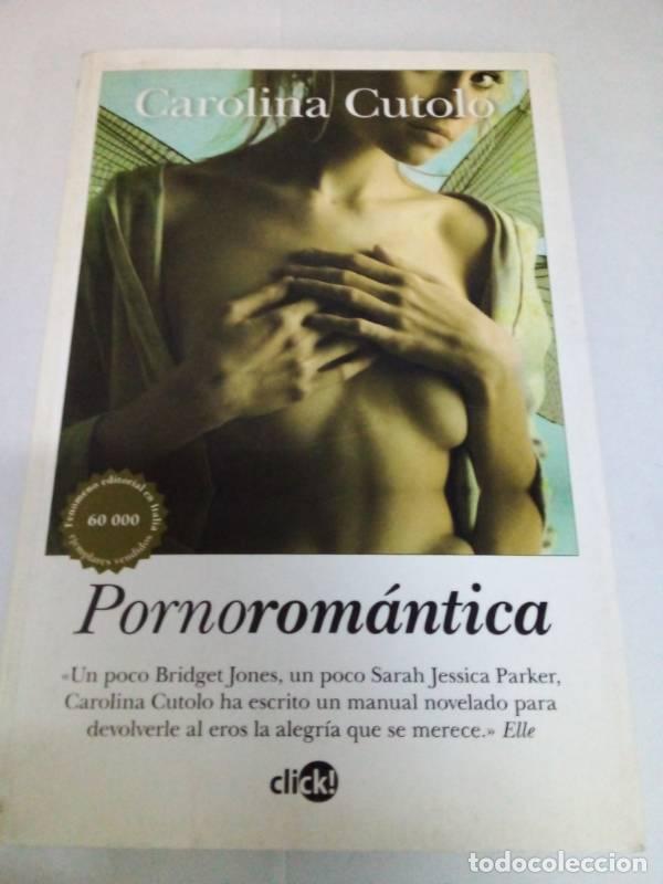 Libros: Pornorom&aacute;ntica - Carolina Cutolo - Foto 1