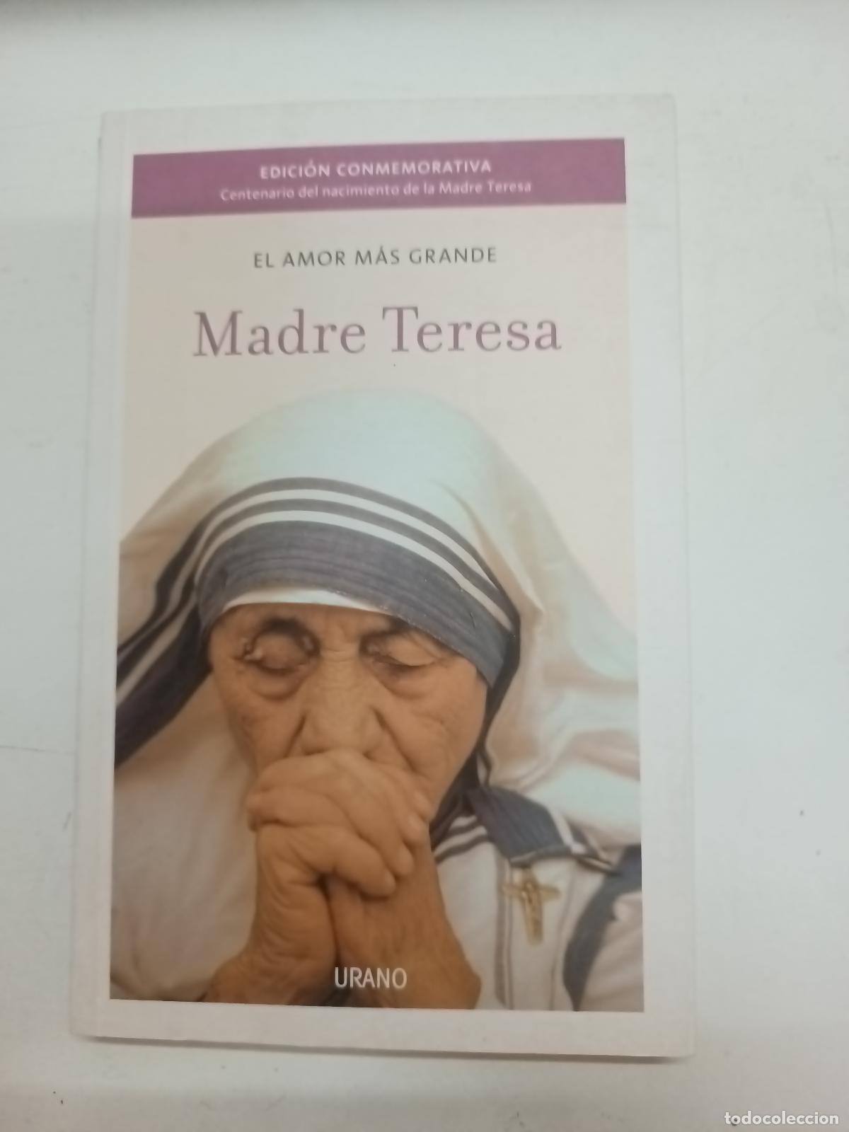 Livres: Madre teresa el amor mas grande - Madre Teresa