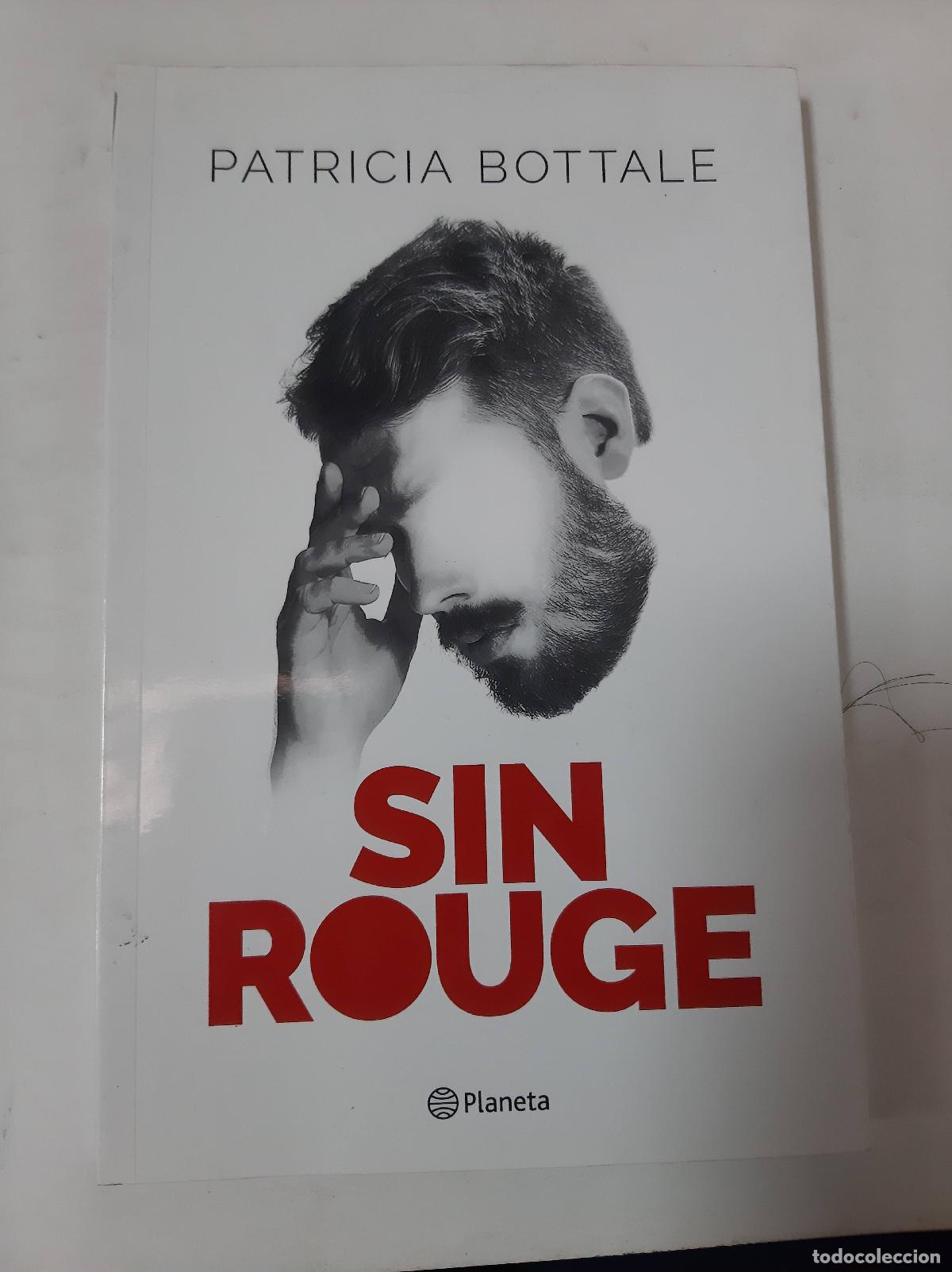 Libri di seconda mano: Sin Rouge - Patricia Bottale