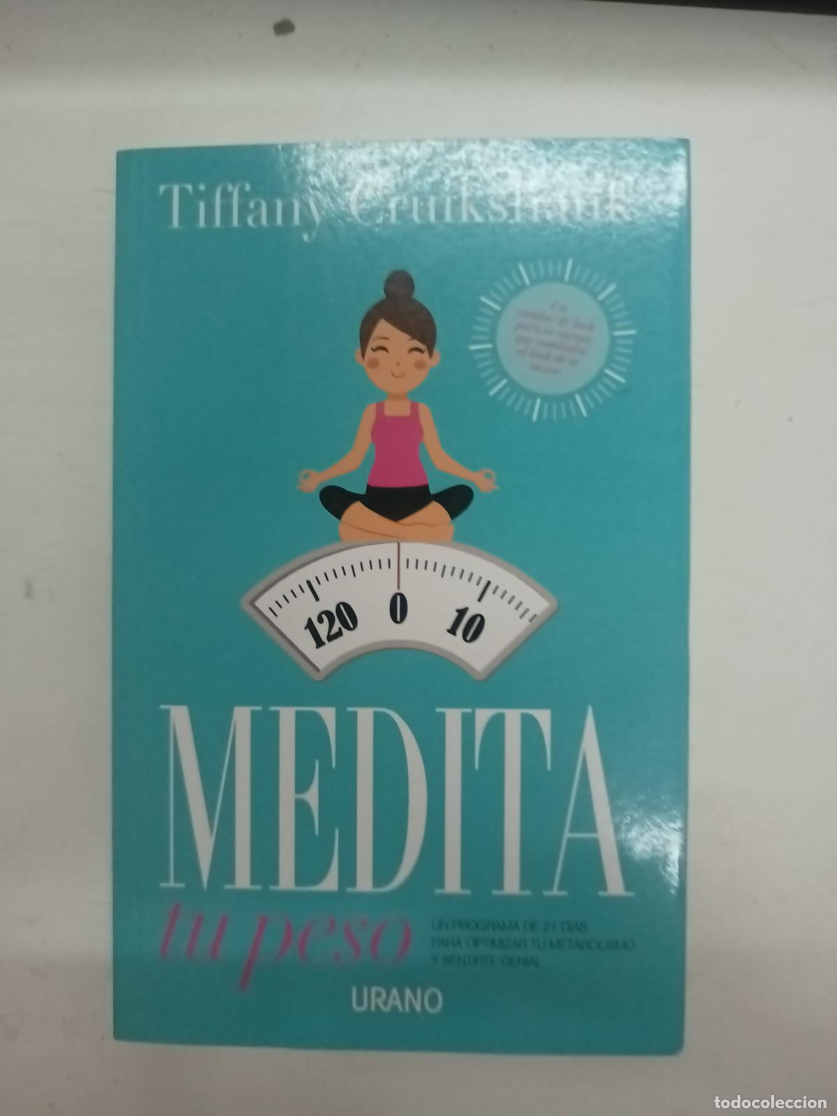 Libros: Medita tu peso - Tiffany Cruikshank - Foto 1