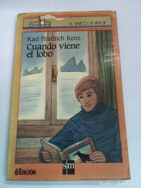 Libros: Cuando Viene El Lobo/When the Wolf Comes - Karl Friedrich Kenz - Foto 1