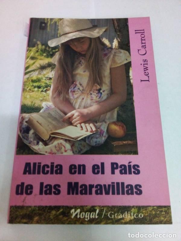 Libros: Alicia En El Pa&iacute;s De Las Maravillas - Carroll - Foto 1