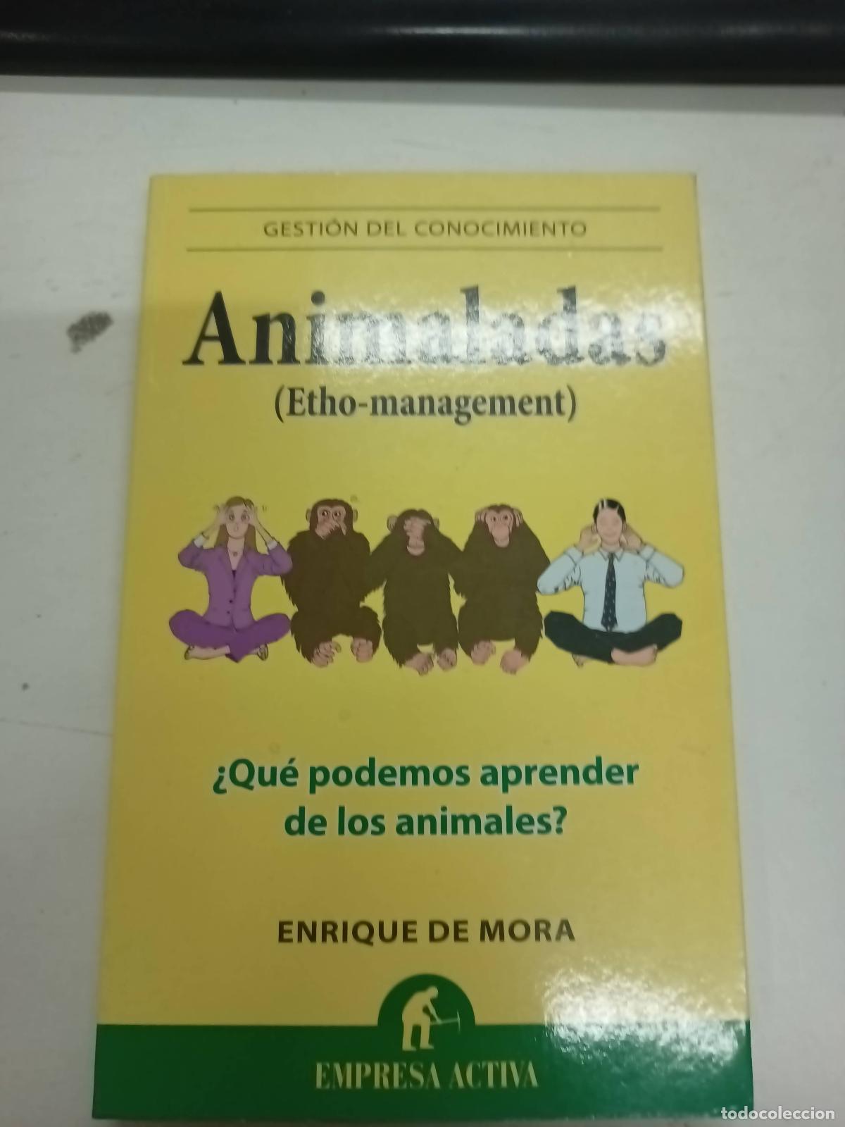 Libros: Animaladas: &iquest;qu&eacute; Podemos Aprender de los Animales? - Enrique de Mora - Foto 1