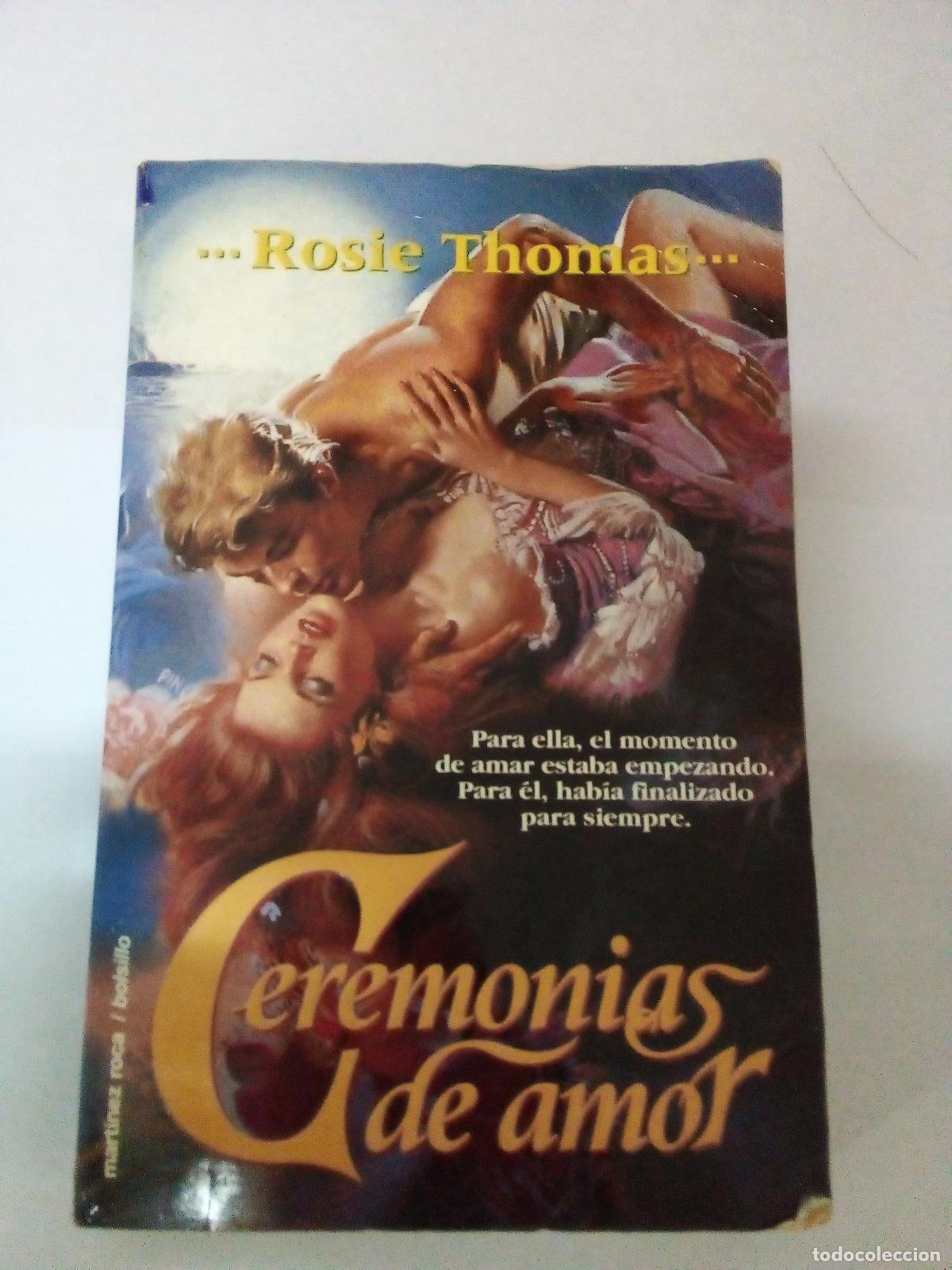 Libros: Ceremonias de amor - Rosie Thomas - Foto 1