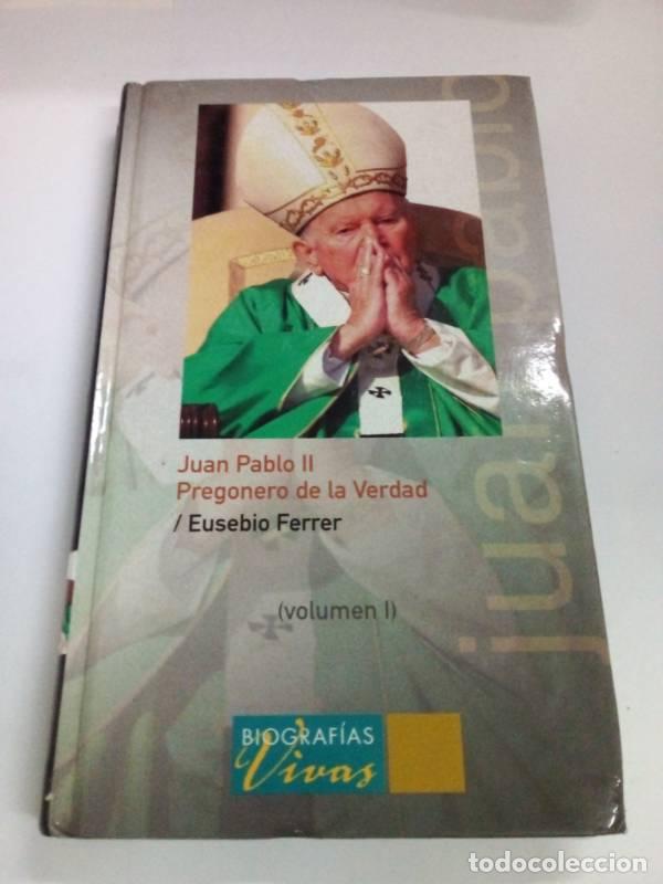 Libri di seconda mano: Juan Pablo II. Pregonero De La Verdad - Eusebio Ferrer Hortet