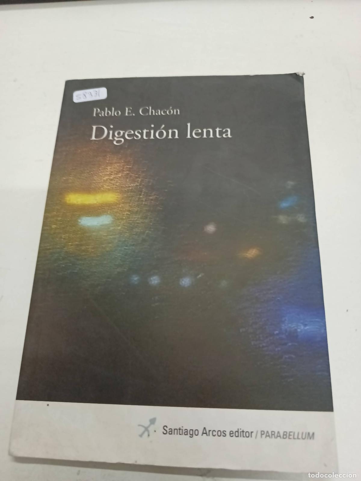 Libros: Digestion lenta - Pablo E. Chacon - Foto 1