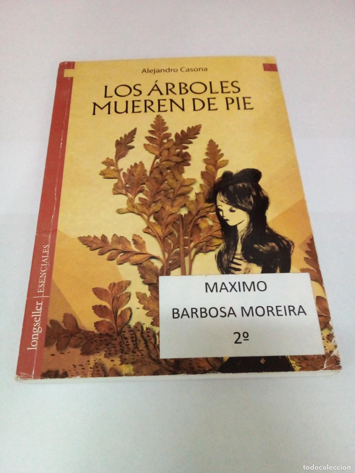 Libros: Los &aacute;rboles mueren de pie - Alejandro Casona - Foto 1