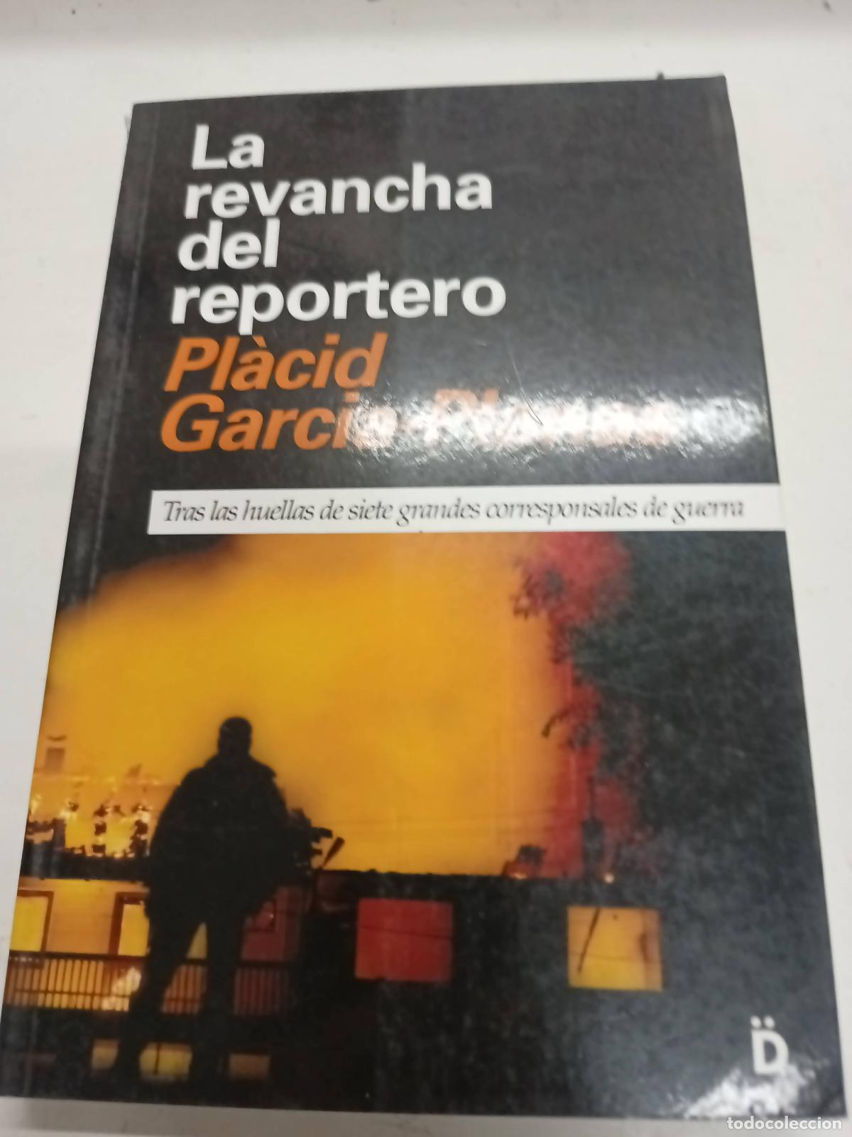 Livros em segunda m&atilde;o: La revancha del reportero - Placid Garcia- Planas