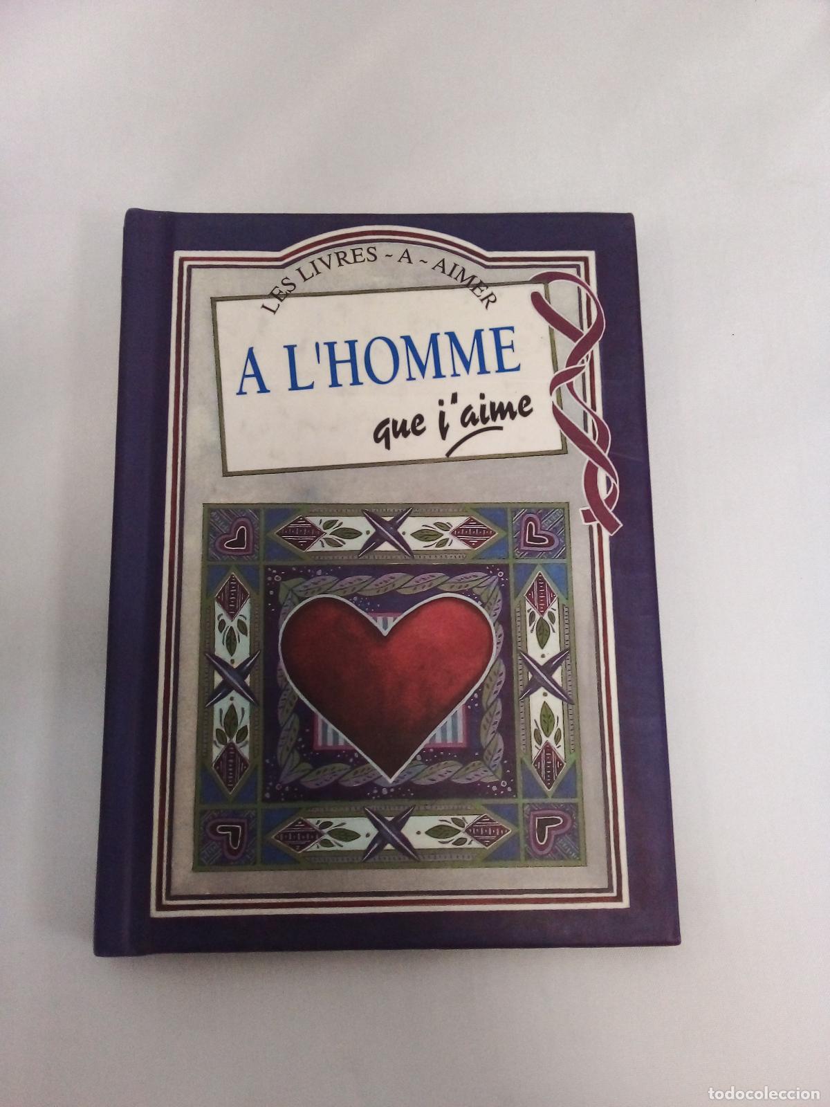 Libros: a l'homme que j'aime (LIVRES A AIMER) - Exley h