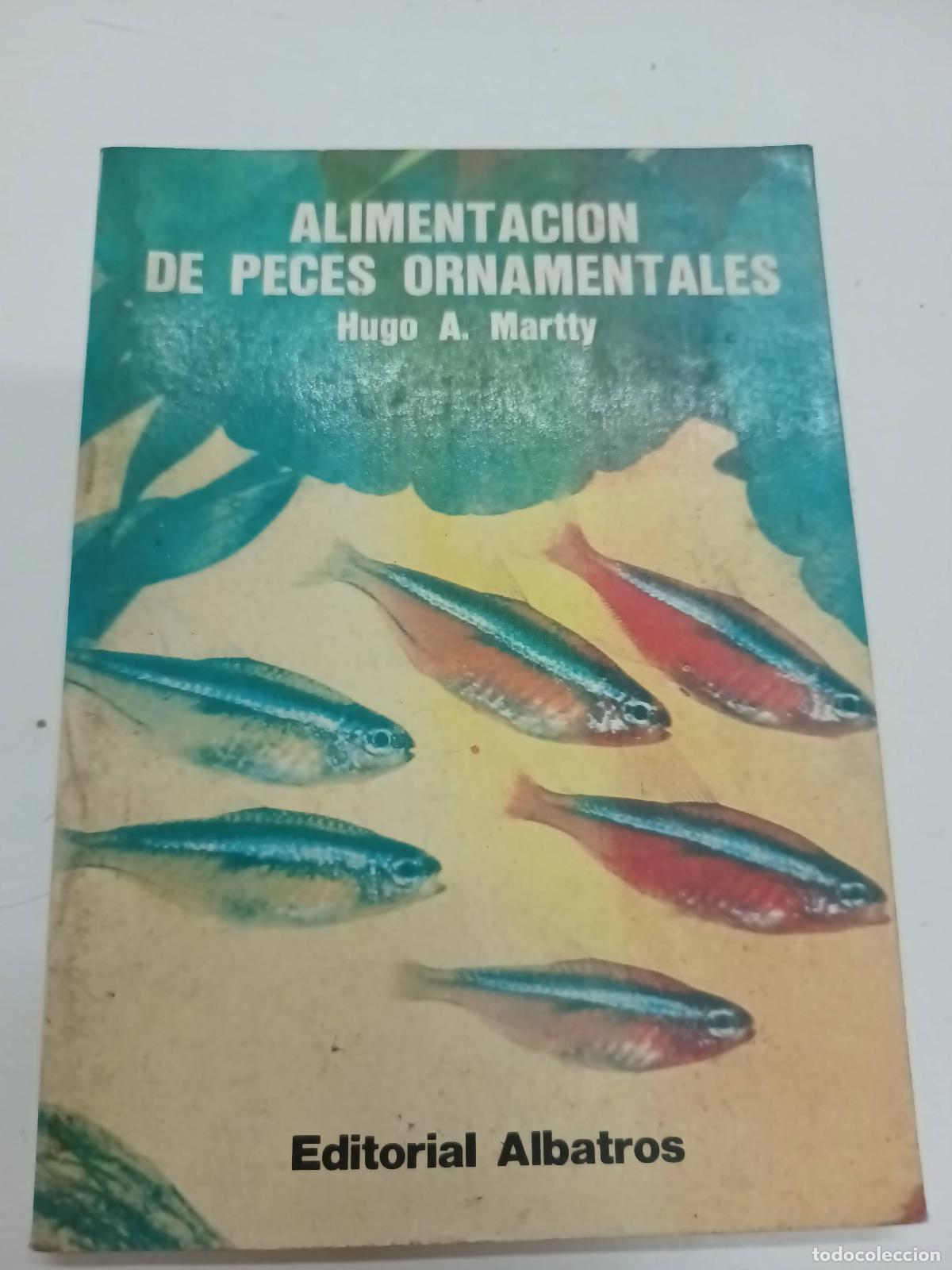 Libros: Alimentaci&oacute;n de peces ornamentales - Hugo Martty - Foto 1