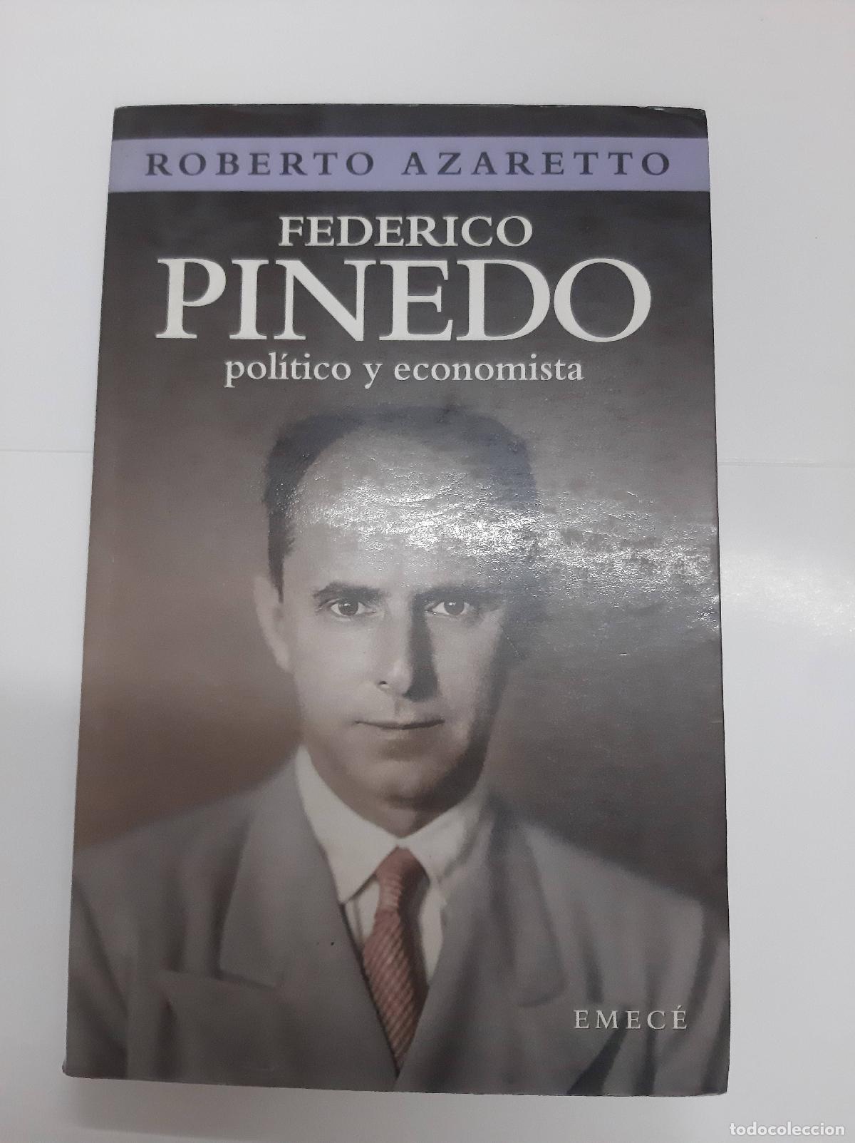 Libros: Federico Pinedo - Roberto Azaretto - Emec - Roberto Azaretto
