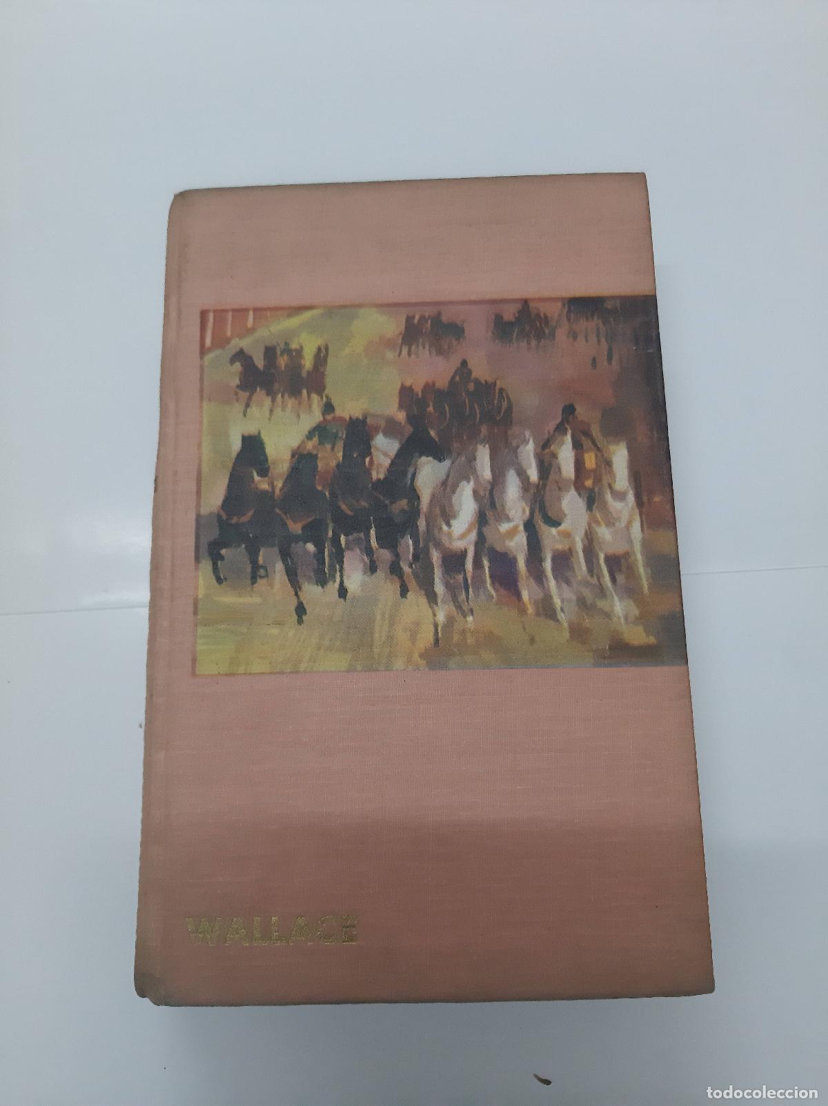 Libros: Ben - Hur - El dios rubio - El principe de la india - Lewis Wallace - Foto 1