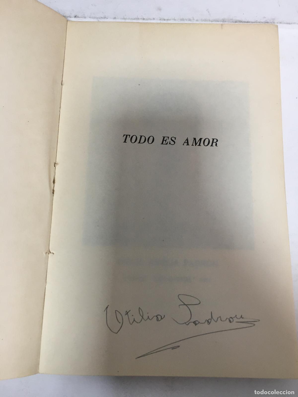 Libri di seconda mano: Todo es amor - Firmado por la autora - Otilia Amelia Padron