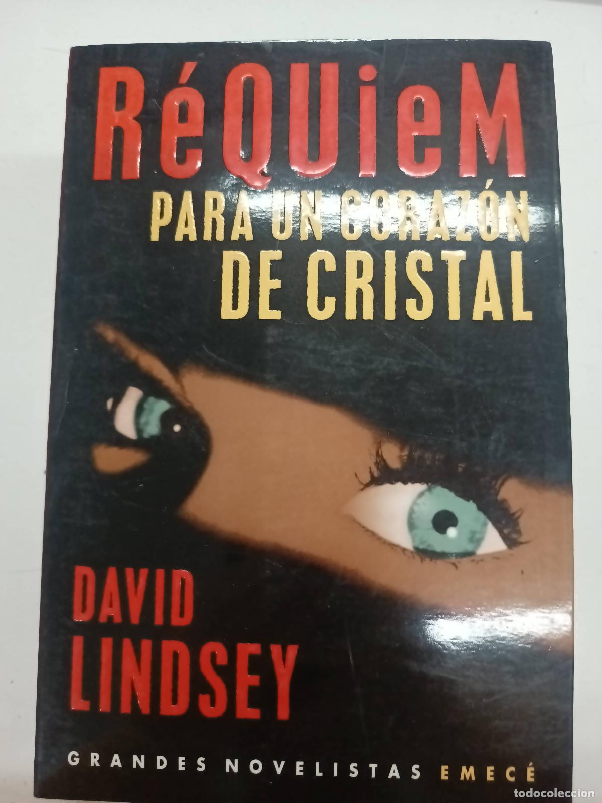 Libros: Requiem para un corazon de cristal - David Lindsey - Foto 1