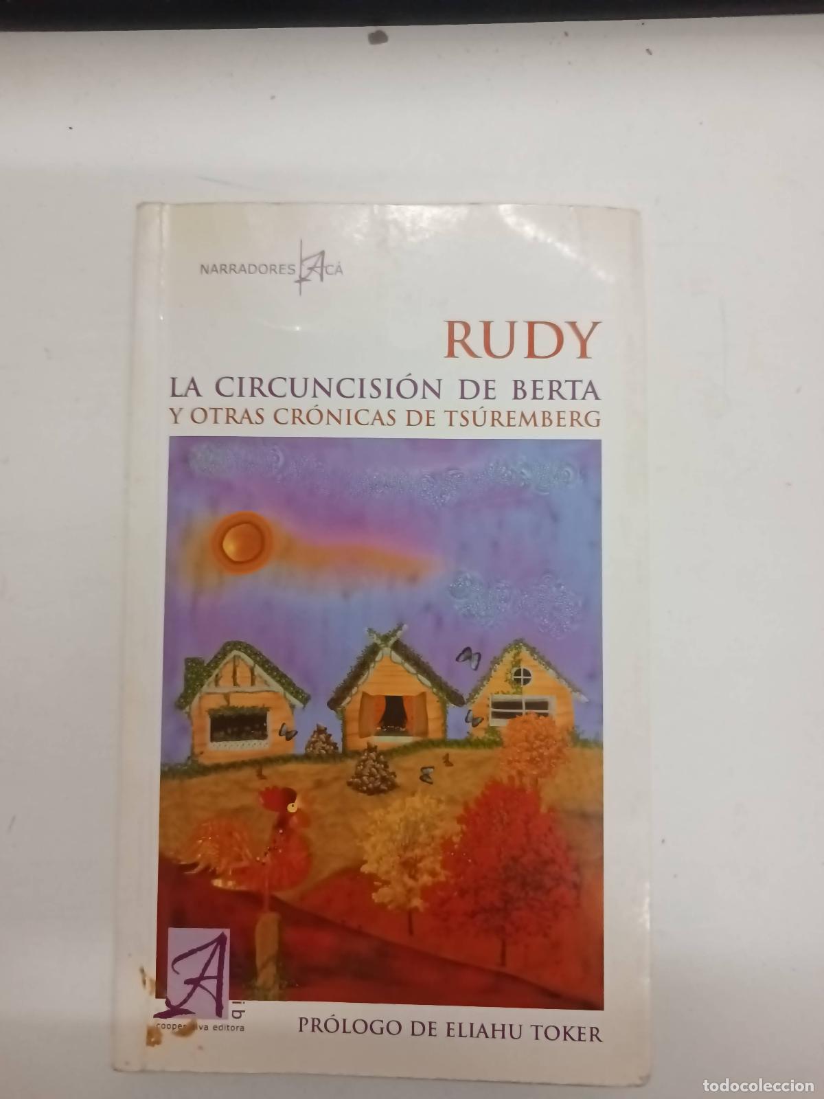 Libros: La circuncisi&oacute;n de Berta y otras cr&oacute;nicas de Ts&uacute;remberg - Rudy - Foto 1