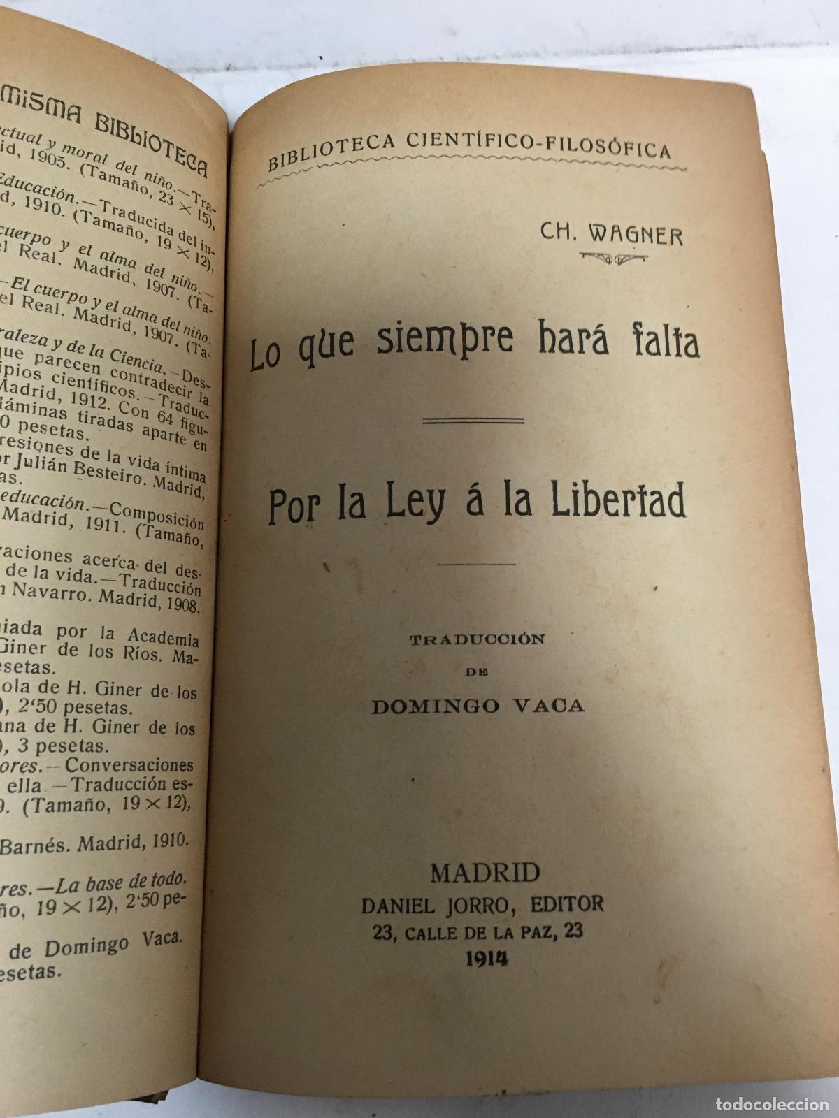 Libros: Lo que siempre hara falta - Por la ley de la libertad - Ch. Wagner