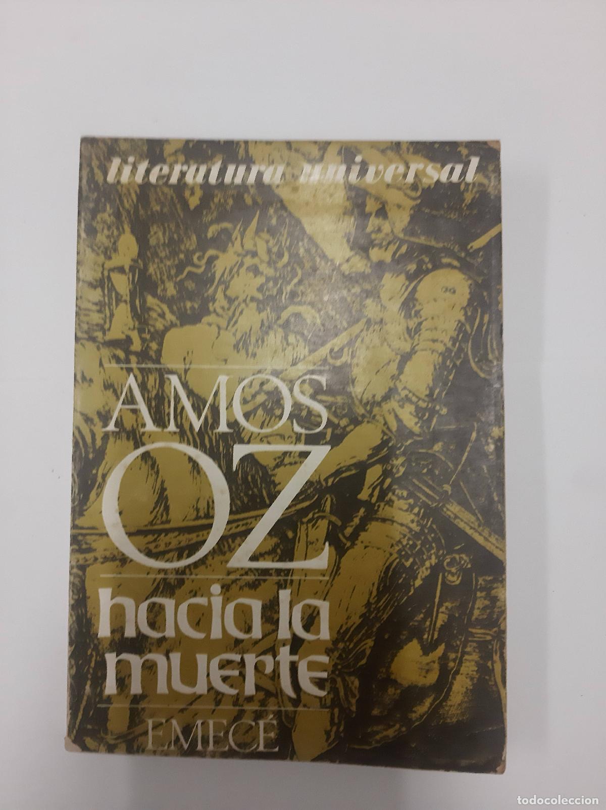 Libros: Hacia La Muerte - Amos Oz - Foto 1