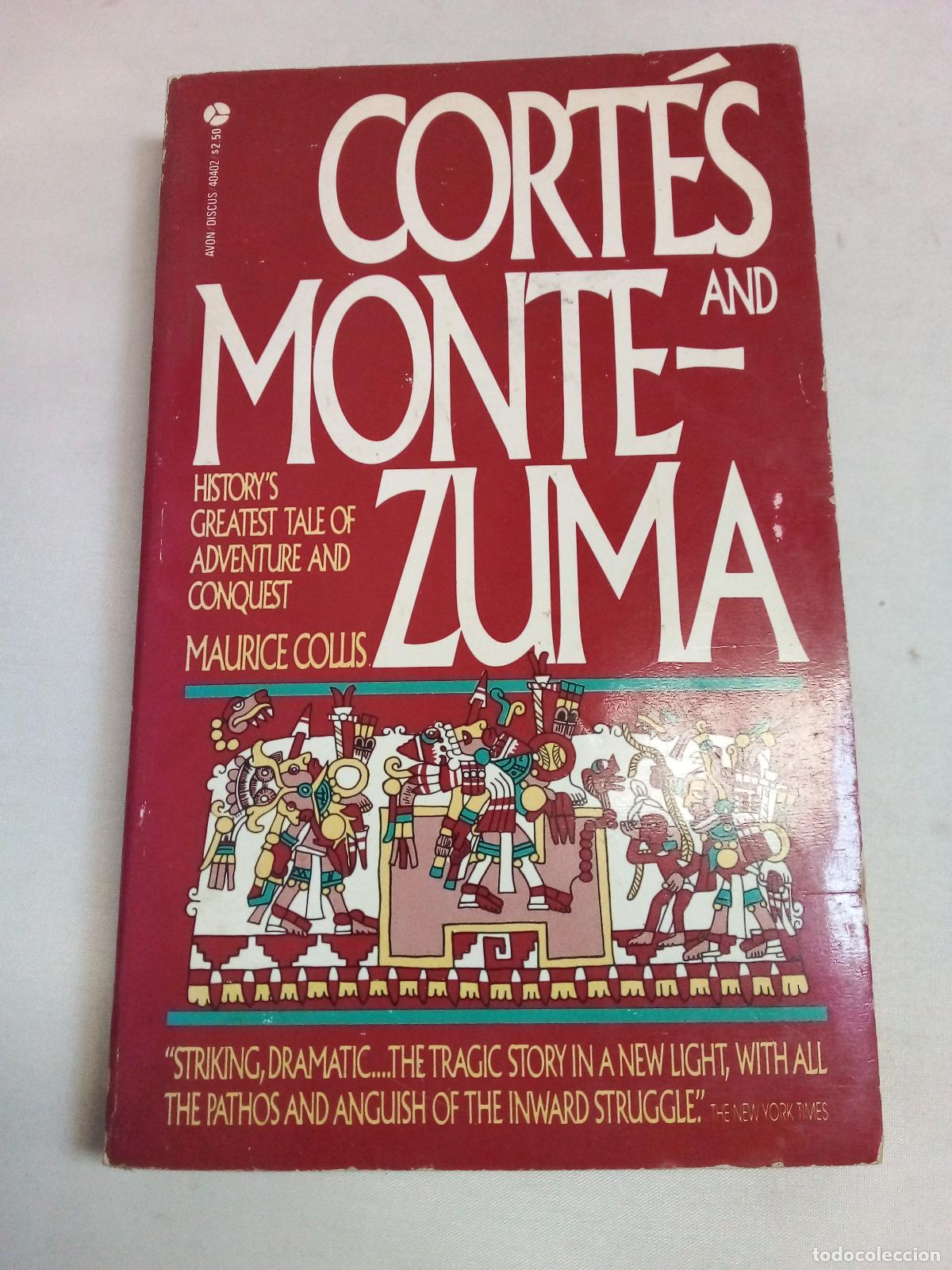 Libros: Cortes and montezuma - Maurice Collis - Foto 1