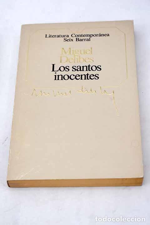 Libros: Los santos inocentes.- Delibes, Miguel