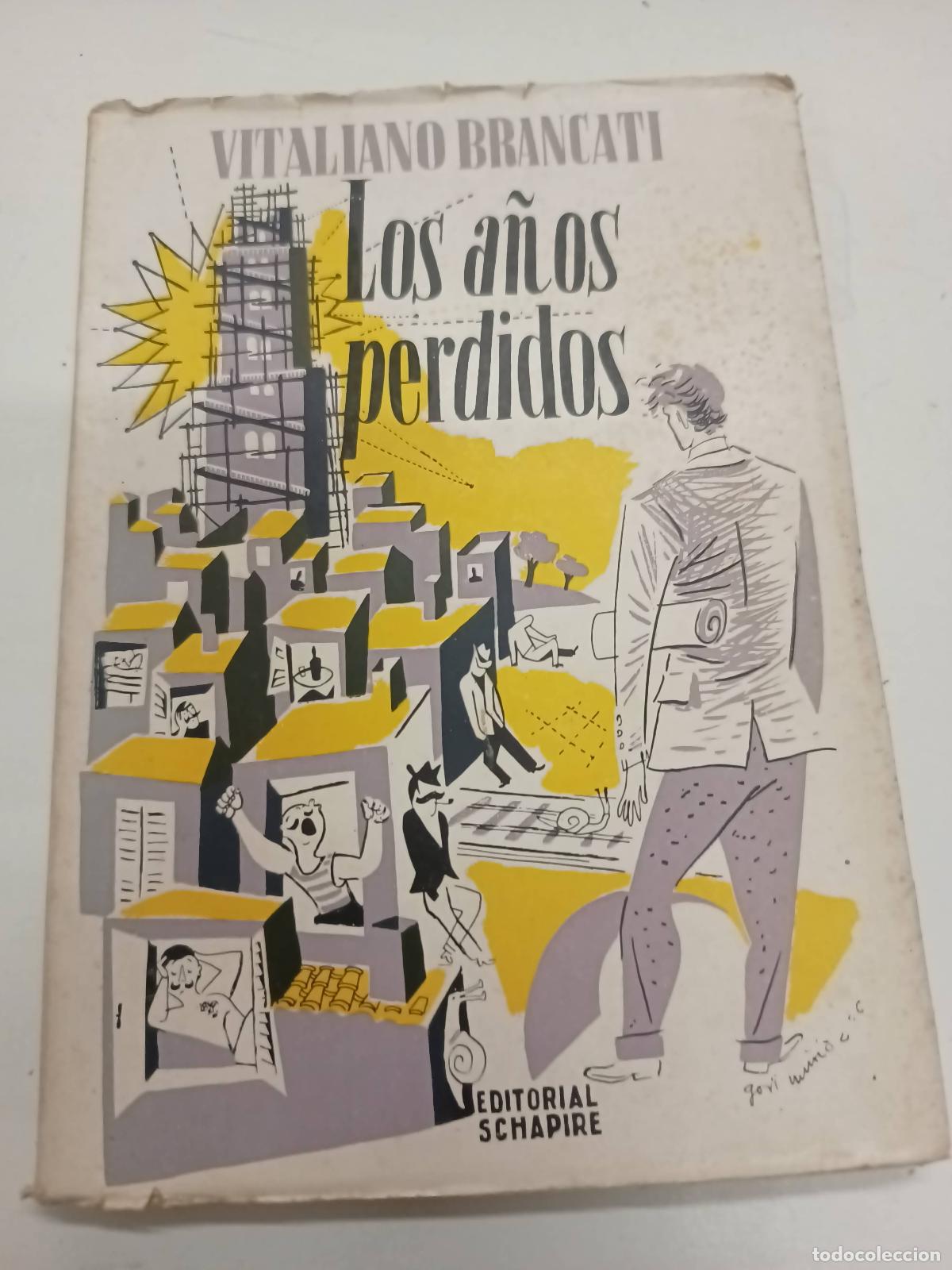 Libros: Los a&ntilde;os perdidos - Vitaliano Brancati - Foto 1