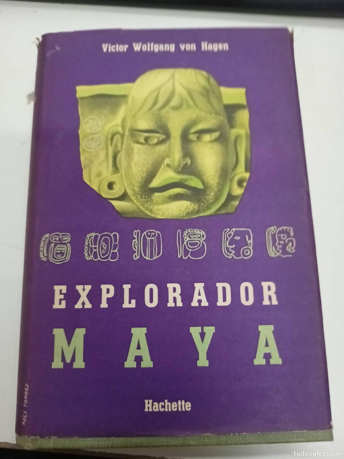 books: Explorador maya - Victor Wolfgang Von Hagen