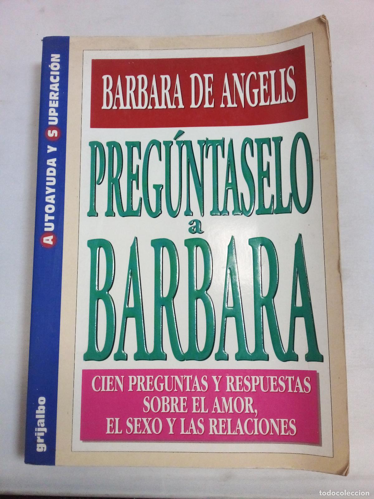 Libros: Preguntaselo a Barbara (Spanish Edition) - Barbara de Angelis - Foto 1