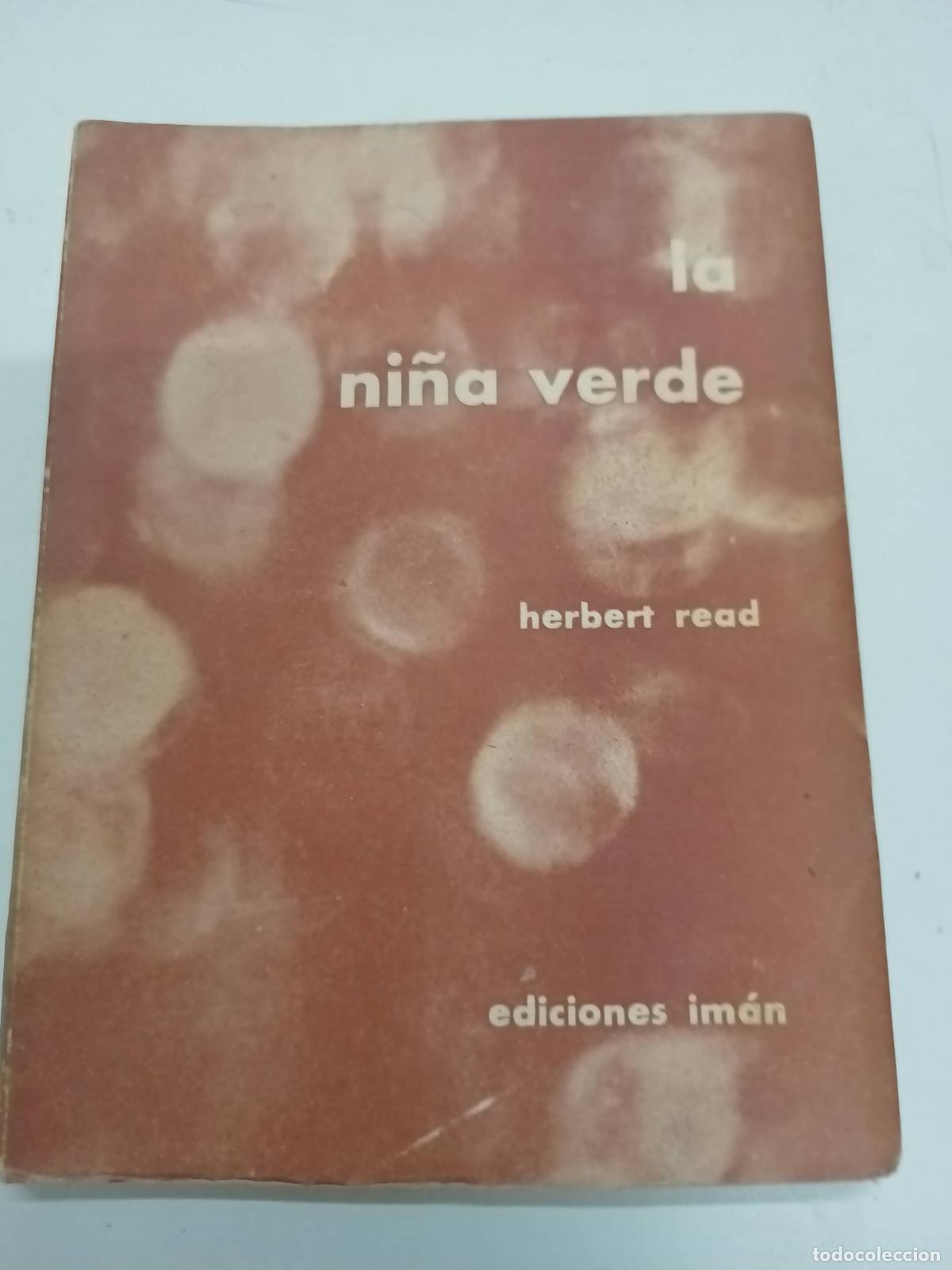 Libros: La ni&ntilde;a verde - Herbert read - Foto 1