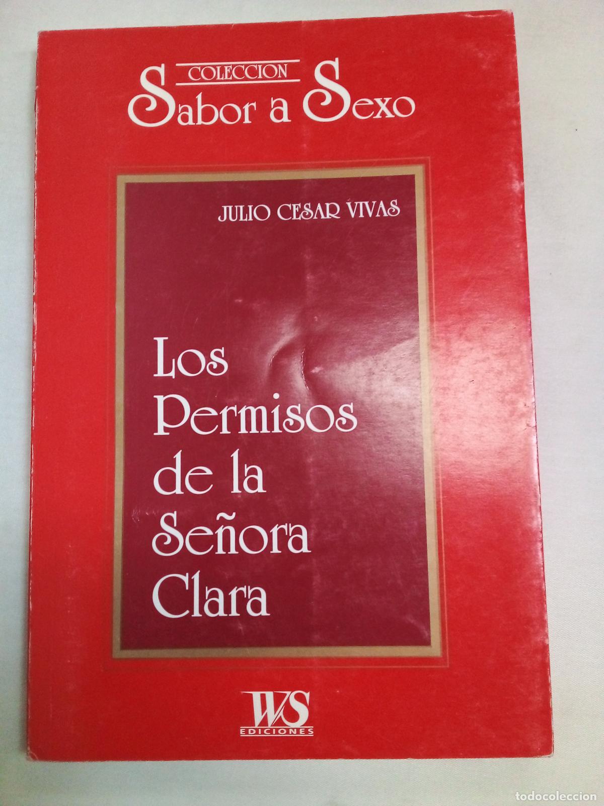 Libros: Los Permisos De La Se&ntilde;ora Clara - J C Vivas - Foto 1