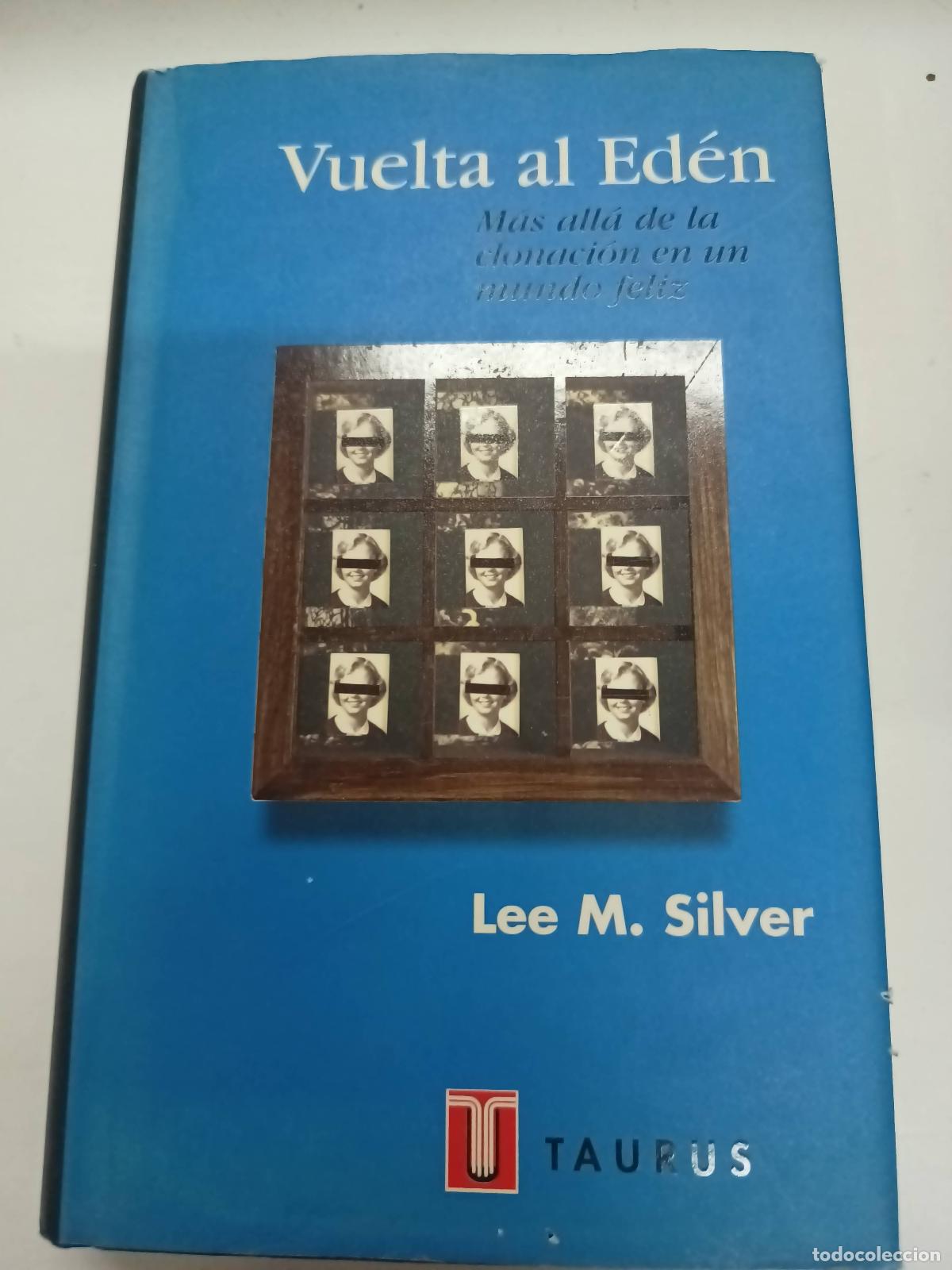 Libros: Vuelta al Ed&eacute;n - Lee M. Silver - Foto 1