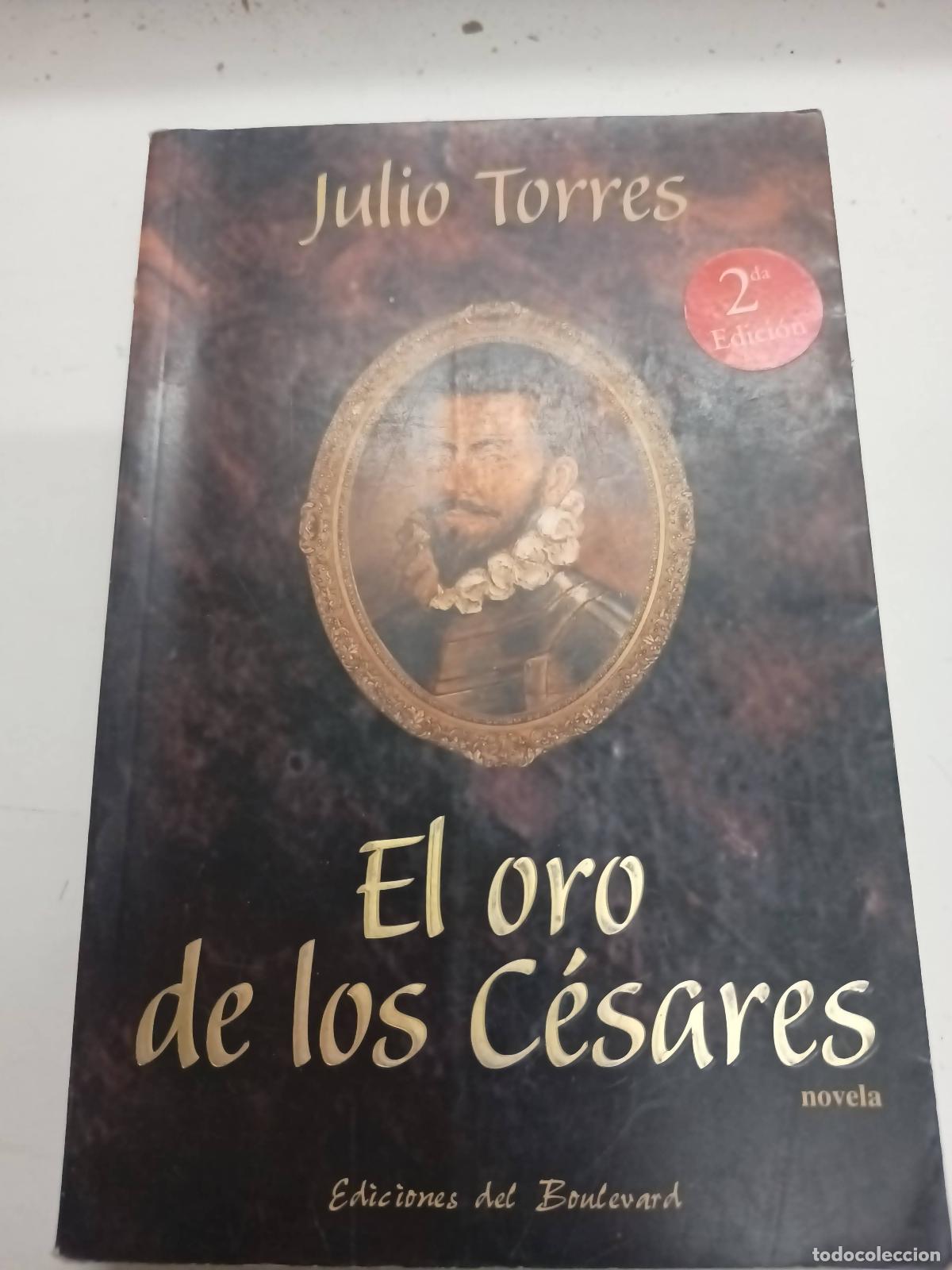 Libros: El oro de los c&eacute;sares - Julio Torres - Foto 1