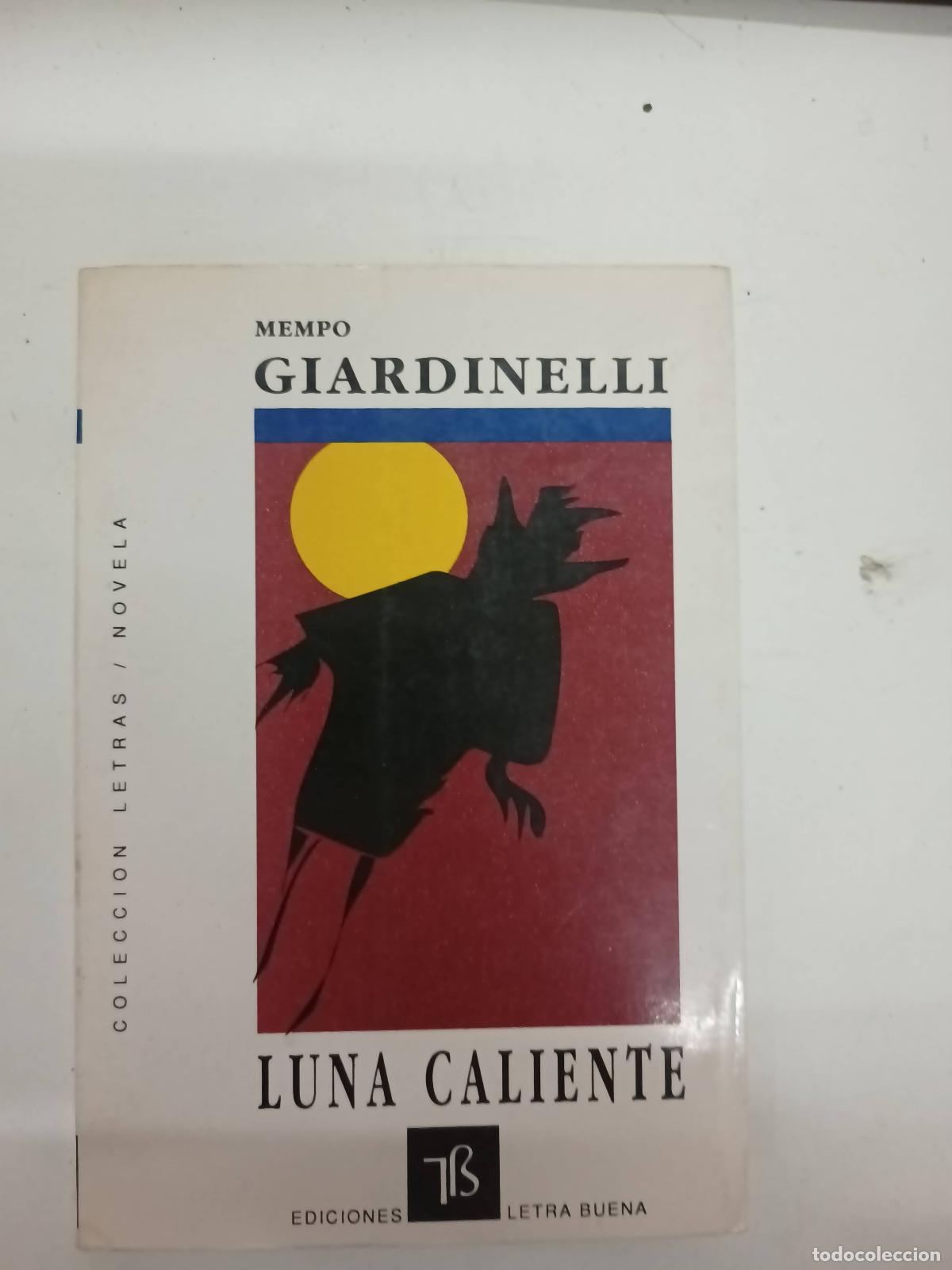 Libros: Luna caliente - Mempo Giardinelli - Foto 1