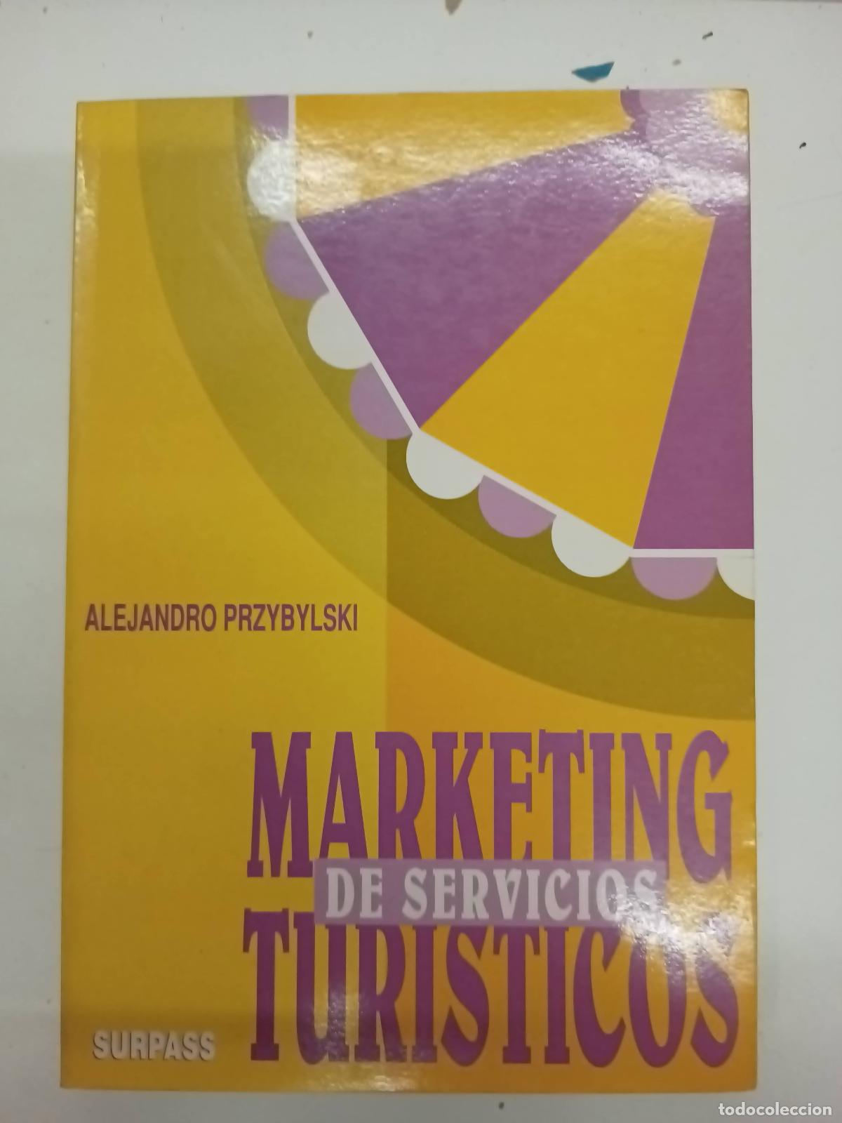 Libros: Marketing de servicios turisticos - Alejandro Przybylski - Foto 1