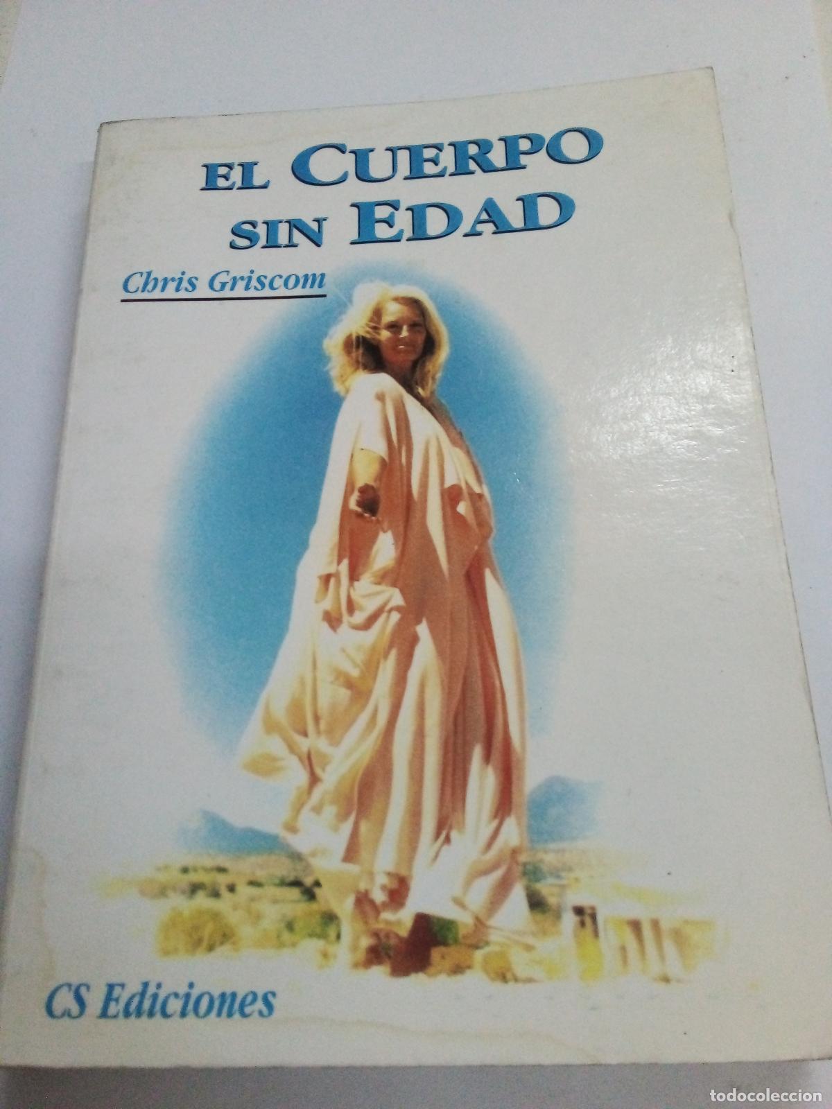 Libros: Cuerpo Sin Edad, El - Chris Griscom - Foto 1