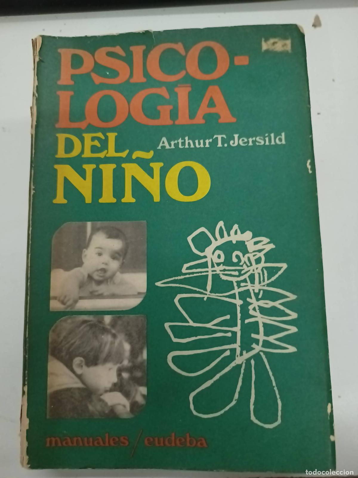 Libri di seconda mano: Psicolog&iacute;a del ni&ntilde;o - A.T. Jersild