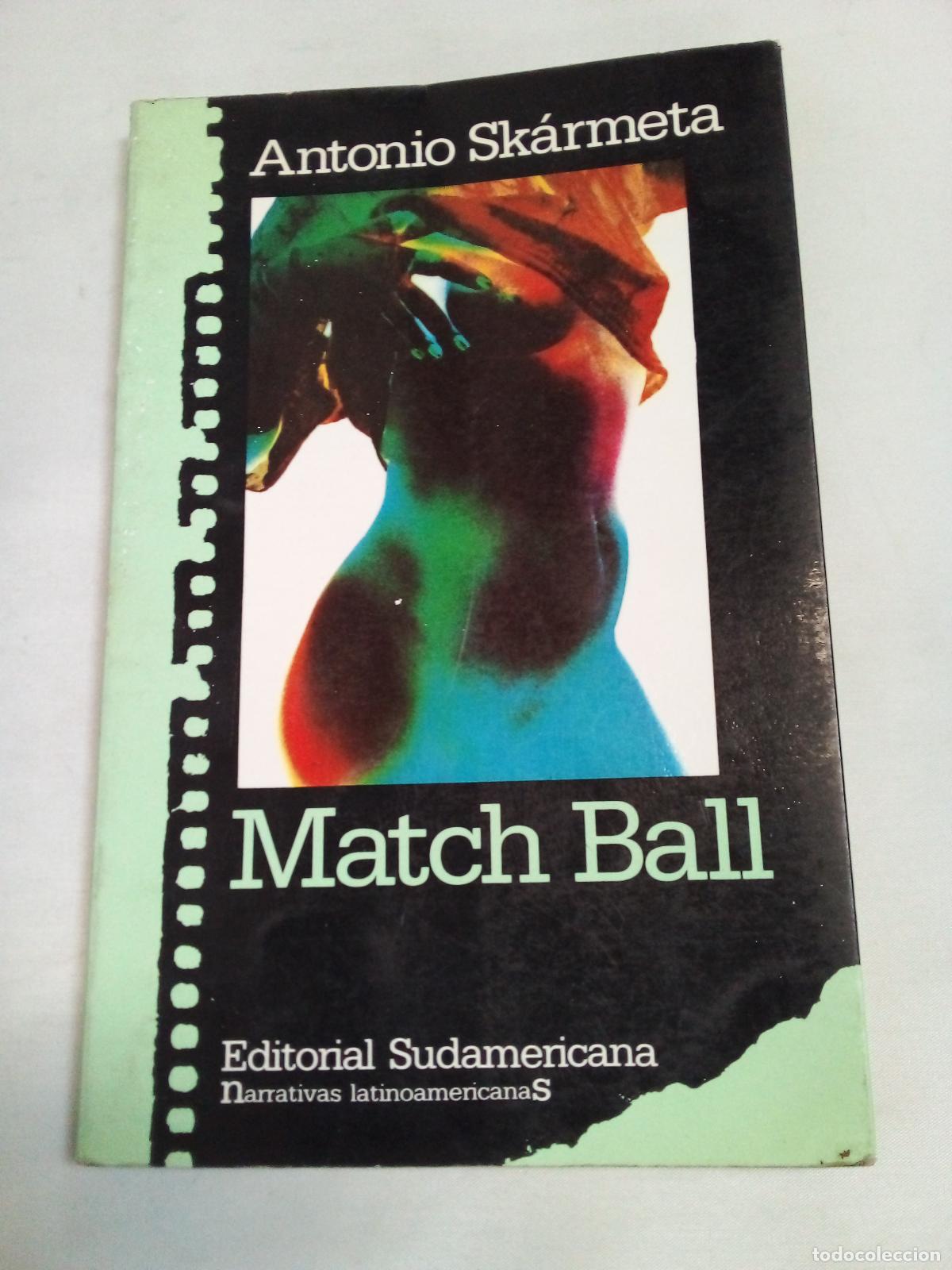 Libros: Match Ball/Match Ball - Antonio Skarmeta - Foto 1