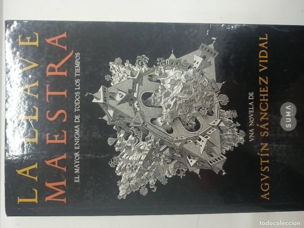 Libros: La llave maestra - Agust&iacute;n S&aacute;nchez Vidal - Foto 1