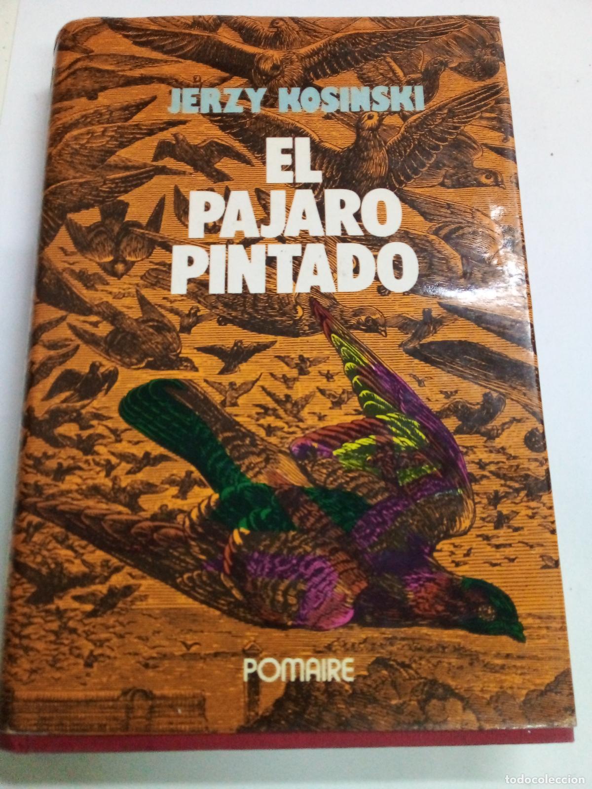 Libros: El p&aacute;jaro pintado - Jerzy Kosinski - Foto 1