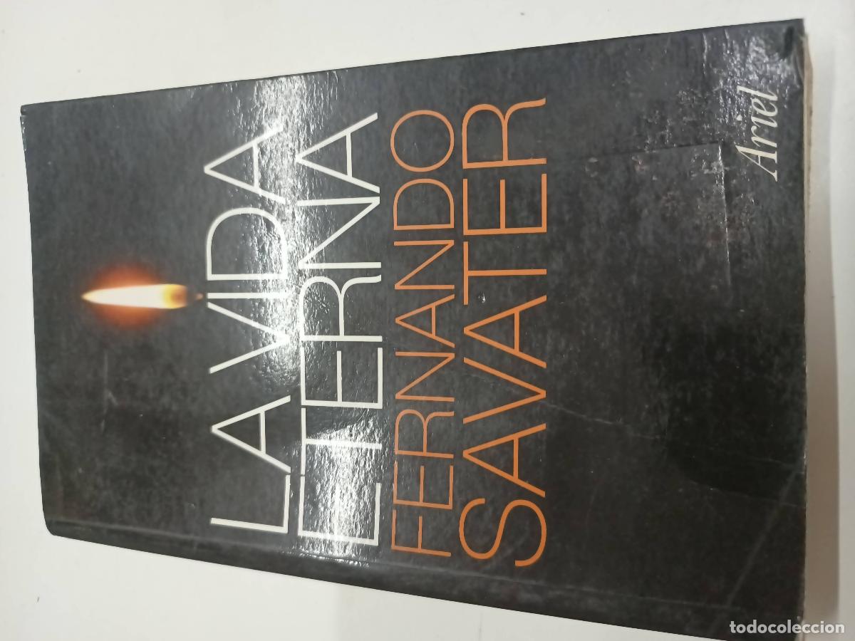 Livros em segunda m&atilde;o: La vida eterna - Fernando Savater