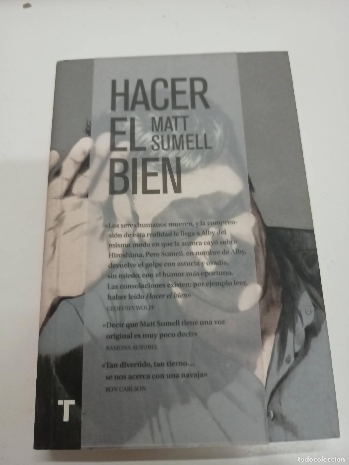 Libros: Hacer el bien - Matt Sumell - Foto 1