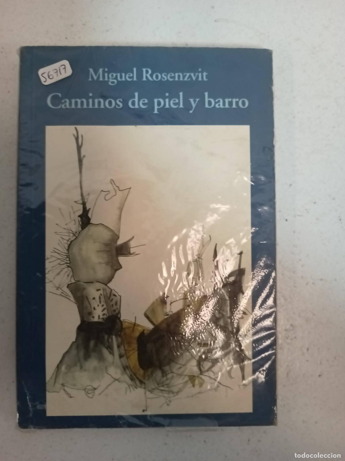 Libri di seconda mano: Caminos de piel y barr - Miguel Rosenzvit